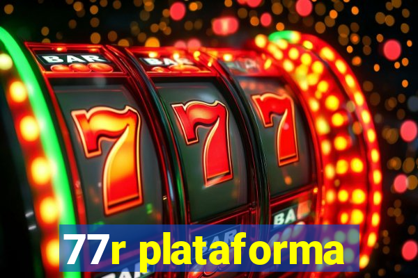 77r plataforma